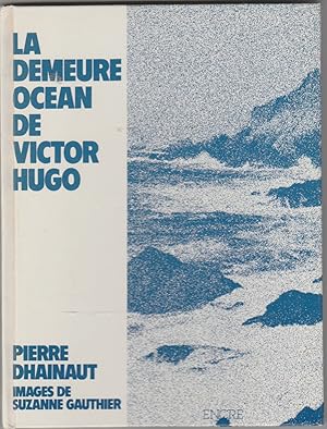 Hauteville House: La demeure ocean de Victor Hugo