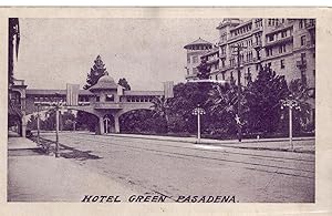 Hotel Green Pasadena, Postcard From 1910's