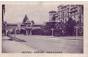 Hotel Green Pasadena, Postcard From 1910's