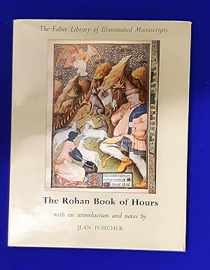 The Rohan Book of Hours. With an introduction and a note on each plate by Jean Porcher.