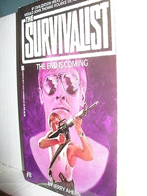 The End is Coming, The Survivalist 8