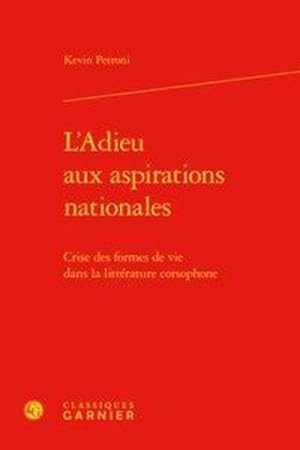l'adieu aux aspirations nationales ; crise des formes de vie dans la littérature corsophone