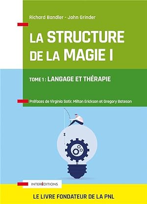 la structure de la magie Tome 1 ; langage et thérapie