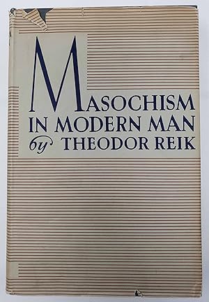 Masochism in Modern Man
