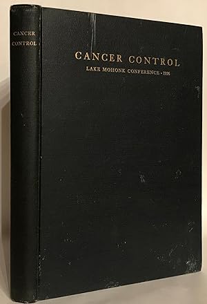 Cancer Control. Report of an International Symposium Held Under the Auspices of the American Soci...