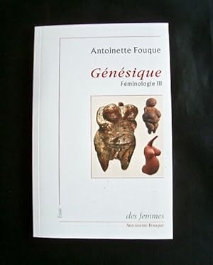 Génésique - Féminologie III -