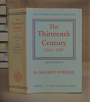 The Thirteenth Century 1216 - 1307 [ Oxford History Of England volume 4 ]