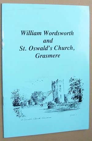 William Wordsworth and St Oswald's Church, Grasmere
