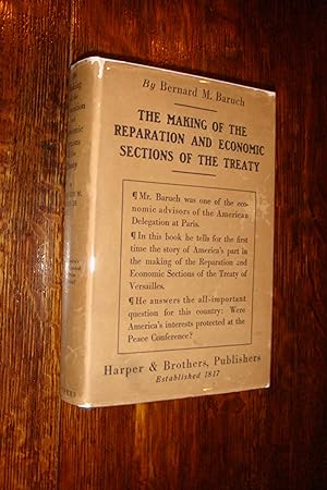 The Making of the Reparation and Economic Sections of the Treaty of Versailles (inscribed associa...
