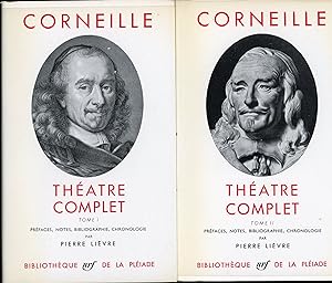 CORNEILLE Théâtre Complet Tome I, Tome II
