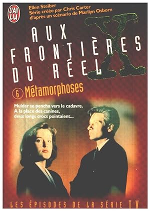 The X Files Tome 6 : Métamorphoses