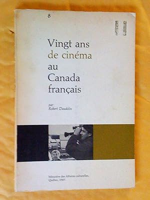 Vingt ans de cinéma au Canada français