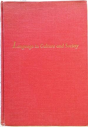 Language in Culture and Society: a Reader in Linguistics and Anthropology