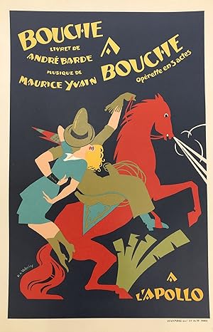 BOUCHE a BOUCHE. Operette in 3 actes. Livret De Andre Barde, Musique de Maurice Yvain. 1925. (Ori...