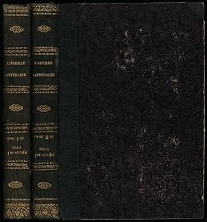 L Abeille Litteraire, Revue des Feuilletons. [2 Bände / 2 volumes.] Janvier & Juillet 1845. Histo...