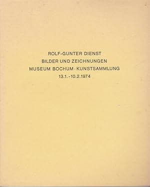 Bilder und Zeichnungen. Bilder aus den Jahren 1962-1972. 13.1.-10.2.1974. Museum Bochum.
