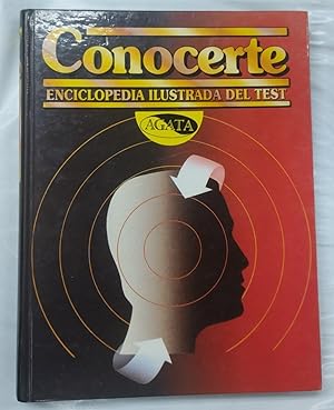 CONOCERTE. Enciclopedia Ilustrada del Test (Primer volumen)