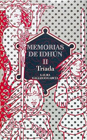 Memorias De Idhún II: Triada (PRIMERA EDICION)