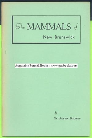 The Mammals of New Brunswick