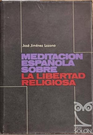 Meditación española sobre la libertad religiosa