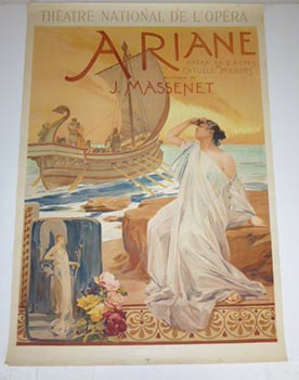 Ariane.Opéra en 5 actes de Catulle Mendès - Musique de Jules Massenet. Original poster.