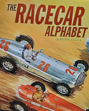 Racecar Alphabet [SIGNED BY ARTIST, WITH SKETCH]
