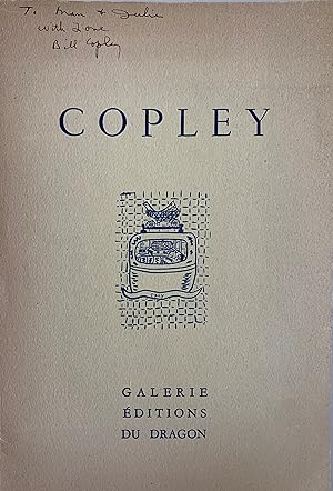 COPLEY: PEINTURES RECENTES - AN EXTRAORDINARY ASSOCIATION COPY INSCRIBED BY ARTIST WILLIAM COPLEY...