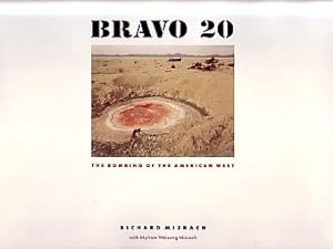 BRAVO 20: THE BOMBING OF THE AMERICAN WEST