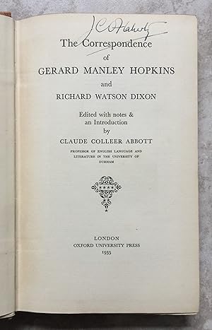 The Correspondence of Gerard Manley Hopkins and Richard Watson Dixon - Edited with notes & an Int...
