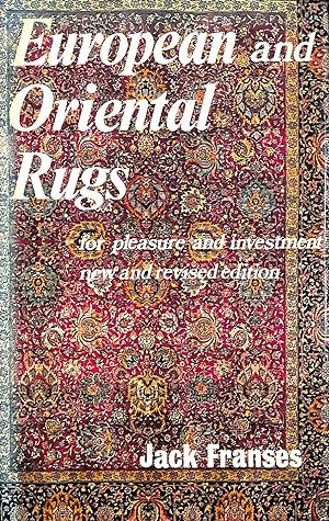 European And Oriental Rugs For Pleasure And Investment