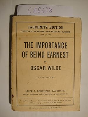 The importance of being earnest (in one volume)