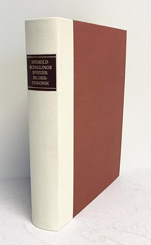 Diebold Schillings Spiezer Bilderchronik -- Diebold Schilling's Spiez Illuminated Chronicle. Komm...