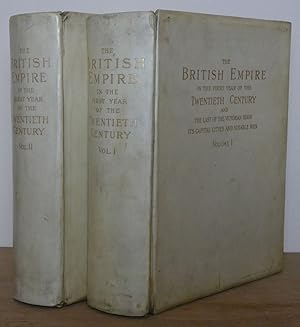 The British Empire in the First Year of the Twentieth Century [2 Volume Set, Deluxe Edition]