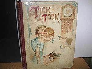 Tick-Tock Tales Of The Clock