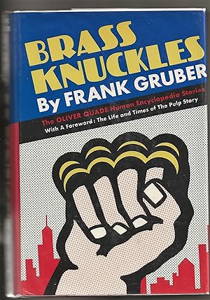 BRASS KNUCKLES: THE OLIVER QUADE HUMAN ENCYCLOPEDIA STORI