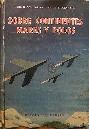 Sobre continentes, mares y polos, Tomo II. Traducción directa por Santago Ferrari