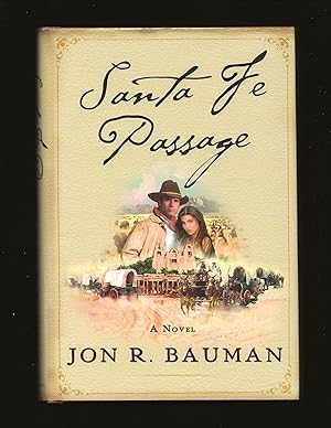 Santa Fe Passage (Signed and inscribed to David McCullough)