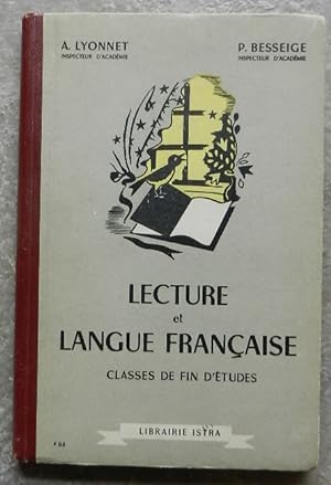 Lecture et langue française. Classe de fin d'études.