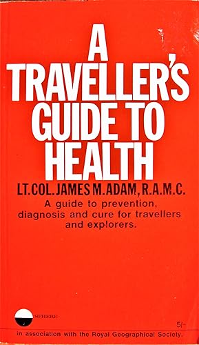 A Traveler's Guide to Health