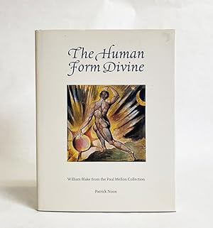 Human Form Divine: William Blake from the Paul Mellon Collection