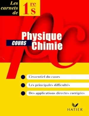Physique-chimie 1?re S carnet de cours - Ansel