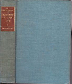 Short Stories of the Tragedy and Comedy of Life / a Selection From the Writings of Guy De Maupass...