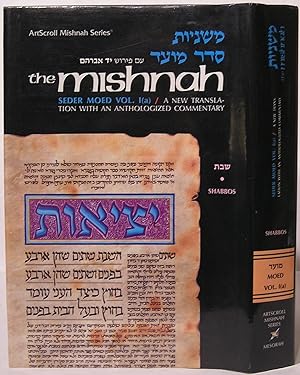 The Mishnah: Seder Moed Vol 1(a): Tractate Shabbos