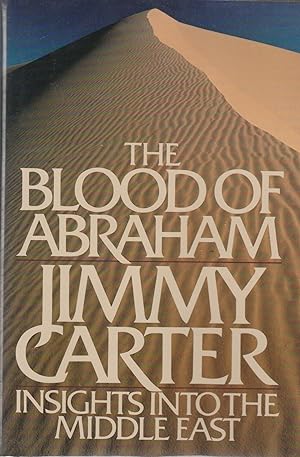 The Blood of Abraham: Insights Into the Middle East