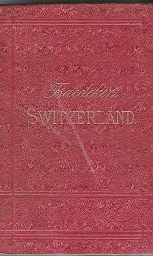Switzerland, and the Adjacent Portions of Italy, Savoy, and the Tyrol; Handbook for Travelers