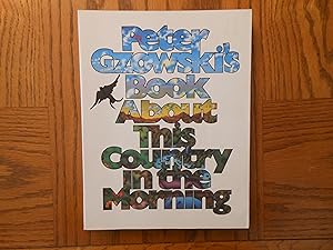 Peter Gzowski's Book About This Country in the Morning