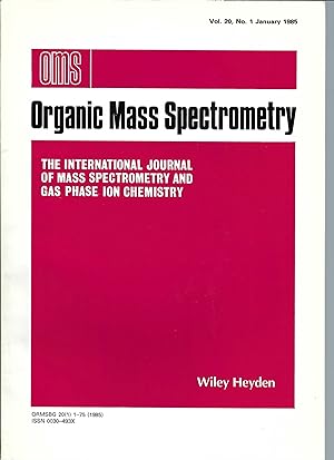 Organic Mass Spectrometry, O M S. Volume 20, No 1 - 12. January To December 1985 The Internationa...