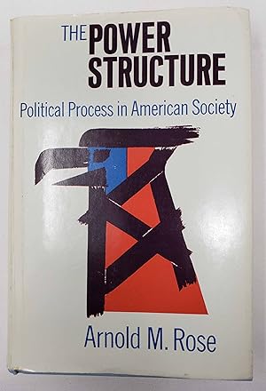 The Power Structure - Political Process in American Society