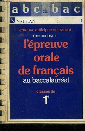 L'épreuve orale de français au baccalauréat, classes de 1e