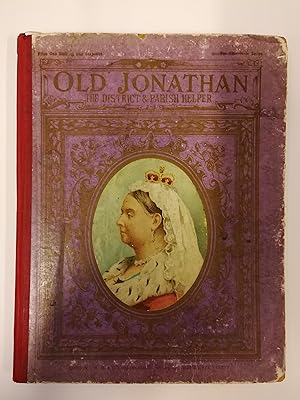 Old Jonathan; The District & Parish Helper. 1885. Vol. X. Third Series